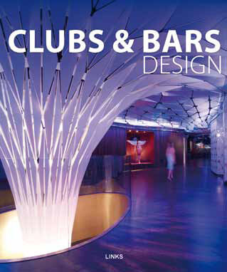 обложка книги Clubs and Bars Design книга Clubs and Bars Design, автор: Jacobo Krauel